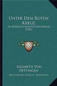 Unter Dem Roten Kreuz