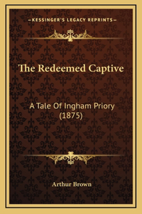 The Redeemed Captive