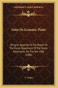 Notes On Economic Plants