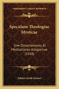 Speculum Theologiae Mysticae