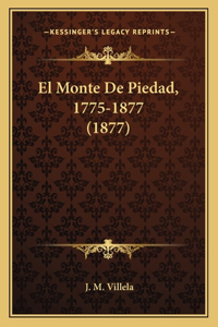 Monte De Piedad, 1775-1877 (1877)