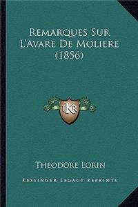 Remarques Sur L'Avare De Moliere (1856)