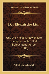 Das Elektrische Licht