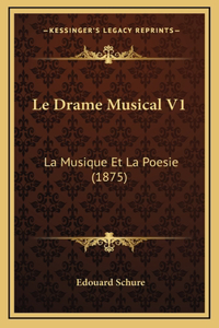 Le Drame Musical V1