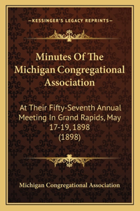 Minutes Of The Michigan Congregational Association
