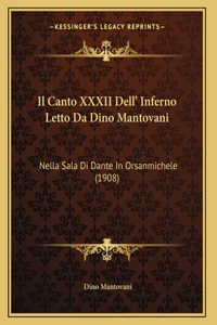 Il Canto XXXII Dell' Inferno Letto Da Dino Mantovani