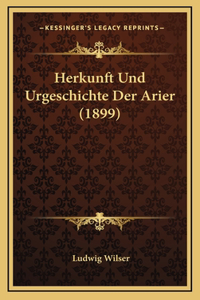 Herkunft Und Urgeschichte Der Arier (1899)
