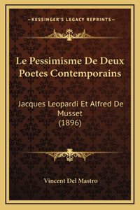 Le Pessimisme De Deux Poetes Contemporains