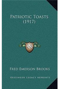 Patriotic Toasts (1917)