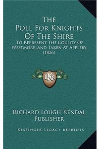 The Poll For Knights Of The Shire