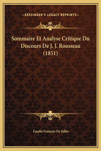 Sommaire Et Analyse Critique Du Discours De J. J. Rousseau (1851)