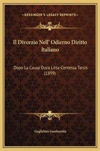 Il Divorzio Nell' Odierno Diritto Italiano