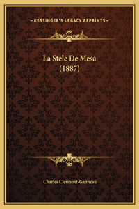 La Stele De Mesa (1887)