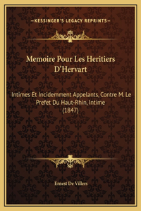 Memoire Pour Les Heritiers D'Hervart