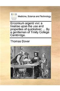 Encomium Argenti Vivi