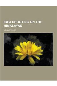 Ibex Shooting on the Himalayas