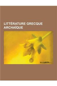 Litterature Grecque Archaique