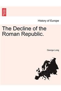 Decline of the Roman Republic.