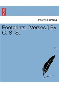 Footprints. [Verses.] by C. S. S.