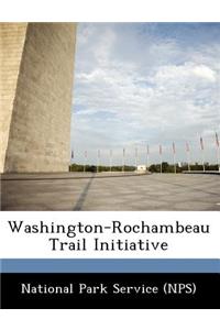 Washington-Rochambeau Trail Initiative