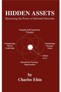 Hidden Assets: Harnessing the Power of Informal Networks