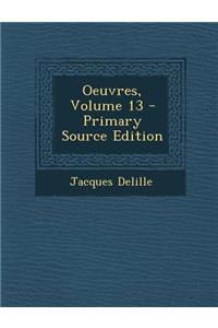 Oeuvres, Volume 13