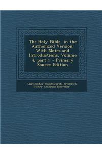 The Holy Bible, in the Authorized Version
