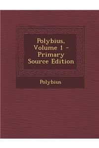 Polybius, Volume 1