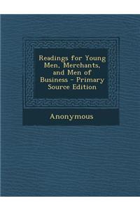 Readings for Young Men, Merchants, and Men of Business