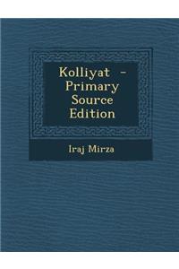 Kolliyat - Primary Source Edition