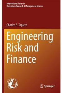 Engineering Risk and Finance
