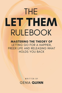 The Let Them Rulebook