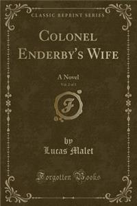 Colonel Enderby's Wife, Vol. 2 of 3