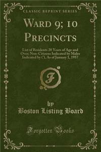 Ward 9; 10 Precincts