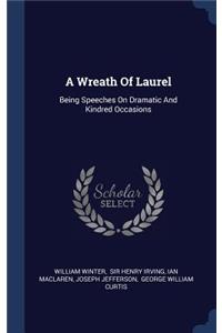 A Wreath Of Laurel