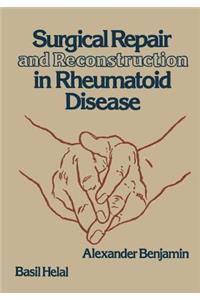 Surgical Repair and Reconstruction in Rheumatoid Disease