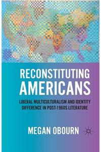 Reconstituting Americans