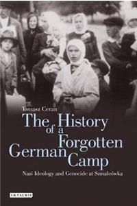 History of a Forgotten German Camp