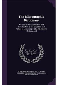 The Micrographic Dictionary