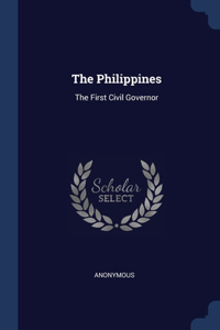 THE PHILIPPINES: THE FIRST CIVIL GOVERNO