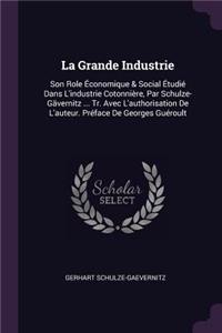 La Grande Industrie