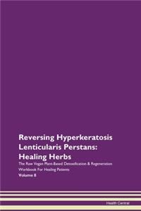 Reversing Hyperkeratosis Lenticularis Perstans