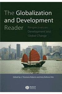 The Globalization and Development Reader: Perspectives on Development and Global Change