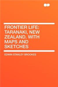 Frontier Life