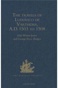 travels of Ludovico de Varthema in Egypt, Syria, Arabia Deserta and Arabia Felix, in Persia, India, and Ethiopia, A.D. 1503 to 1508