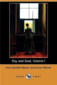 Say and Seal, Volume I (Dodo Press)