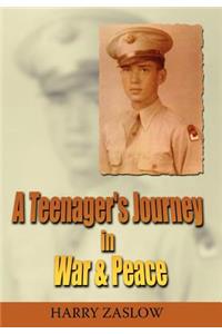 Teenager's Journey in War & Peace