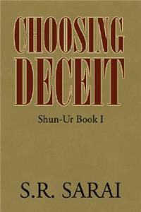 Choosing Deceit