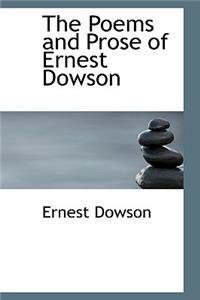 The Poems and Prose of Ernest Dowson