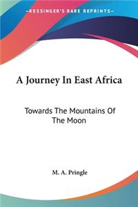 A Journey In East Africa